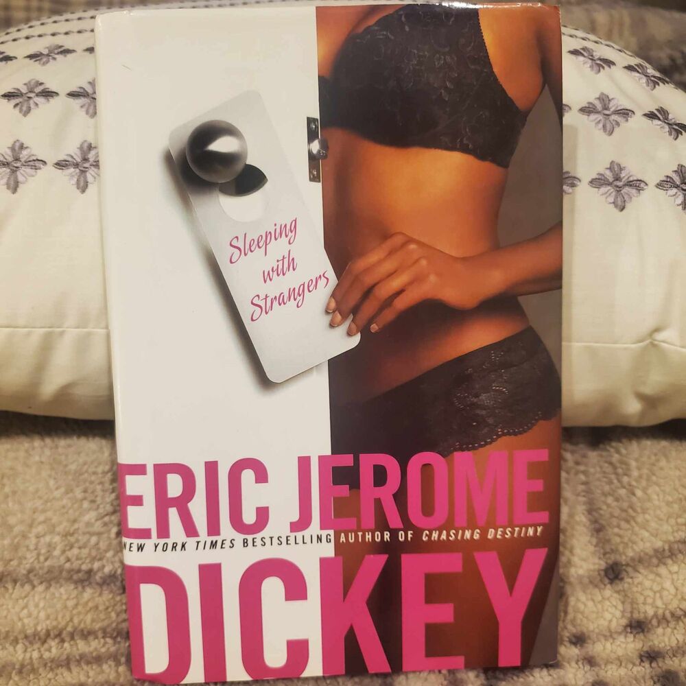Sleeping with Strangers by Eric Jerome Dickey (2007, Hardcover)